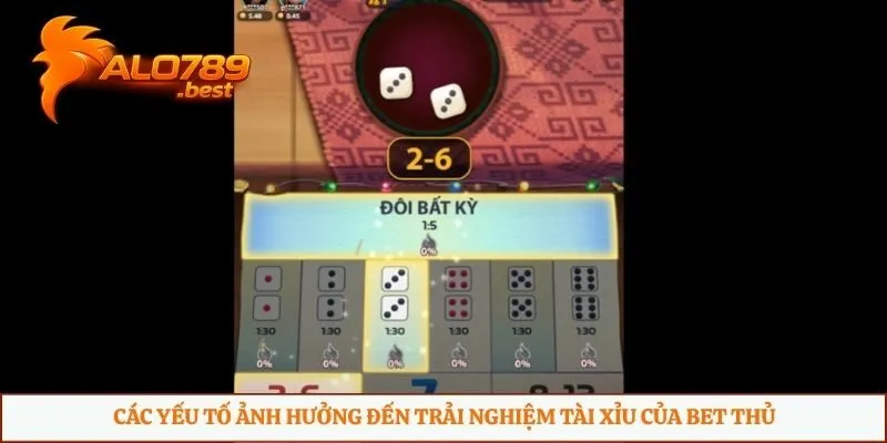 Các yếu tố ảnh hưởng đến trải nghiệm tài xỉu của bet thủ 